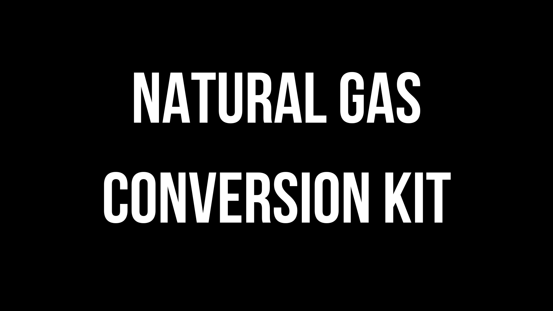 Natural Gas Conversion Kit
